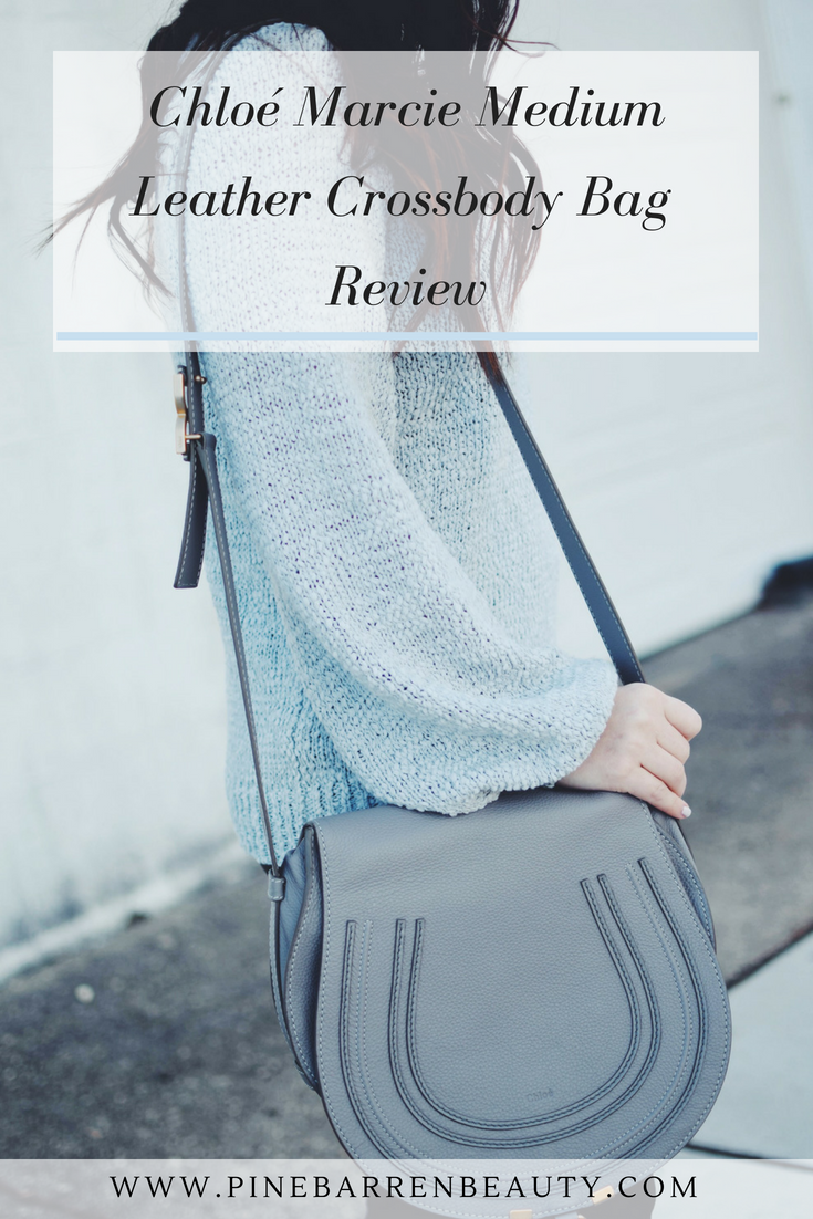 Chloé Marcie Medium Leather Crossbody Bag Review megan elise